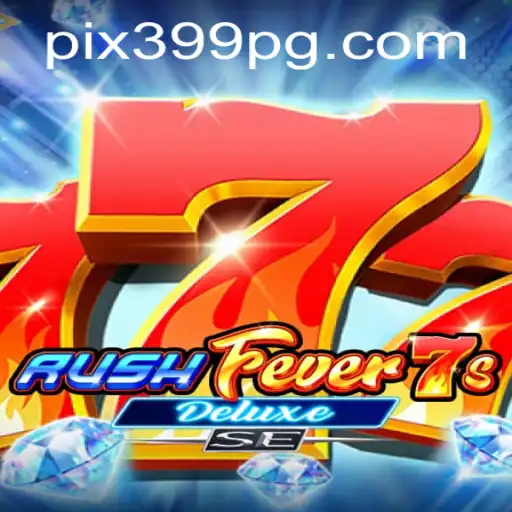 Explorando o Mundo Vibrante de RushFever7sDeluxeSE